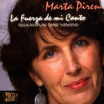 La Fuerza De Mi Canto - Marta Piren